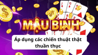 Mậu Binh online - Bí quyết chơi hiệu quả và thắng lớn